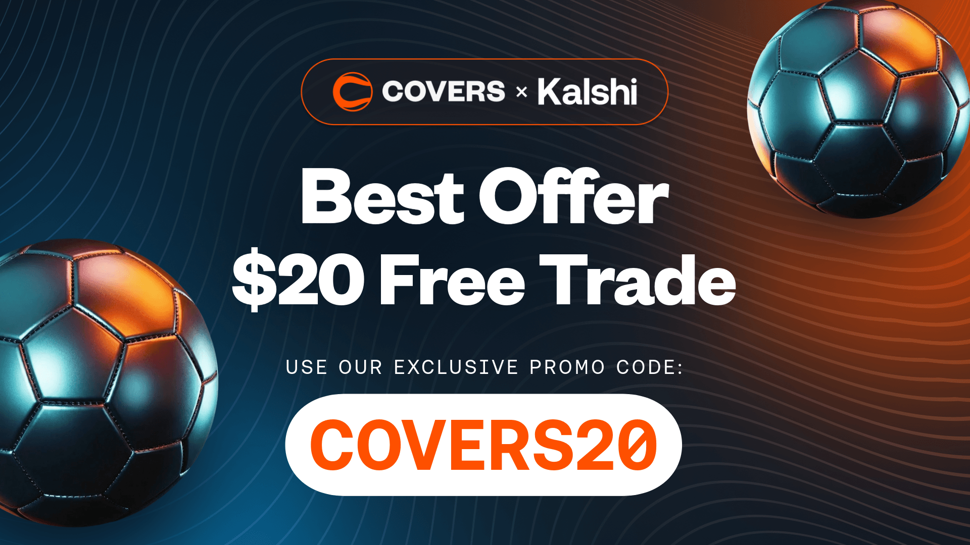 Covers - Use Kalshi promo code COVERS20 for the best Kalshi bonus guaranteed.