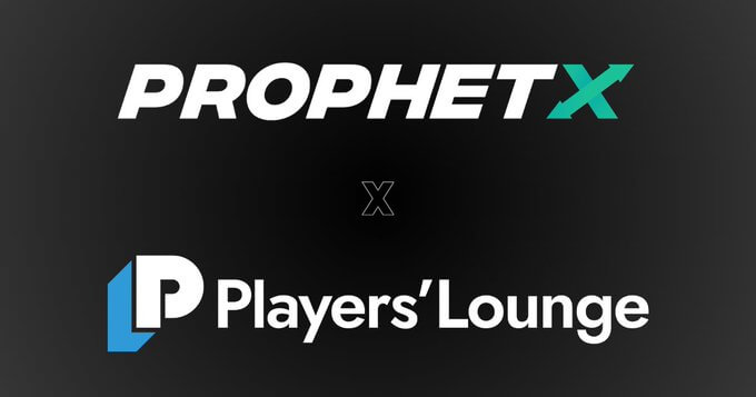 How To Bet - ProphetX Offers Gamers Prediction Markets Through Players' Lounge Platform