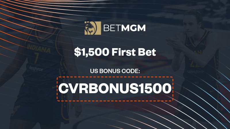 Claim BetMGM Bonus Code 'CVRBONUS1500' For Up To $1,500 Bonus Bets Back On Fever vs Sun