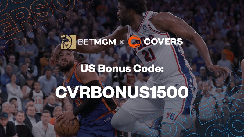 BetMGM Bonus Code for Knicks vs Sixers