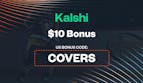 Kalshi Promo Code COVERS: Unlock $10 Bonus for Sports Equinox Monday NFL, NBA, NHL, MLB