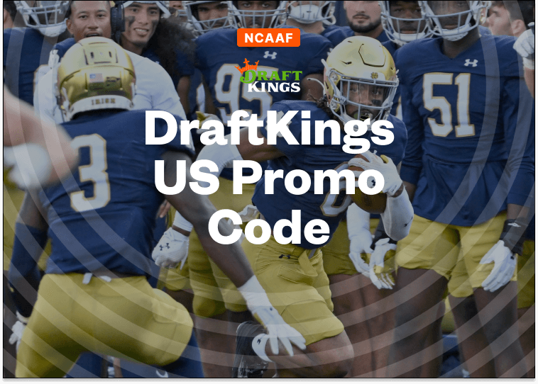 Best DraftKings Promo Code: Get $200 Bonus Bets for Notre Dame vs NC State