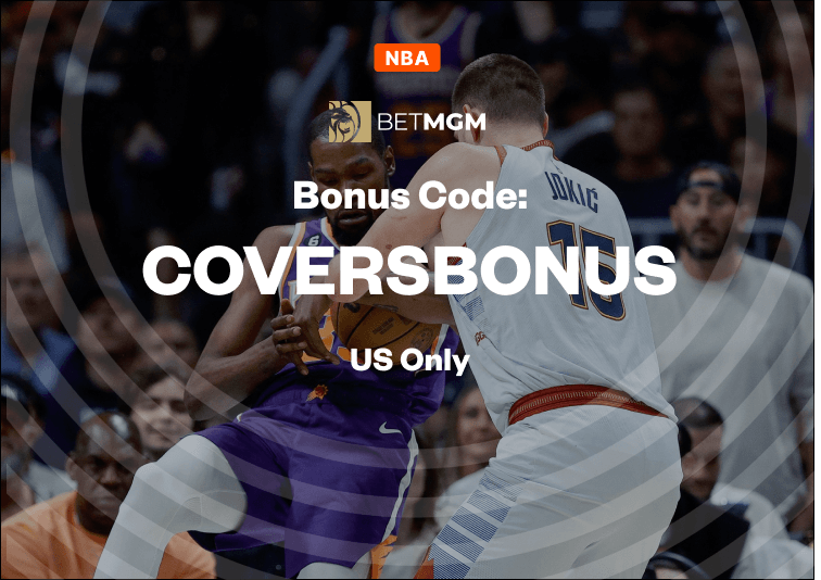 BetMGM Bonus Code: Get Up To $1,500 Back if Your Nuggets-Suns Bet Loses