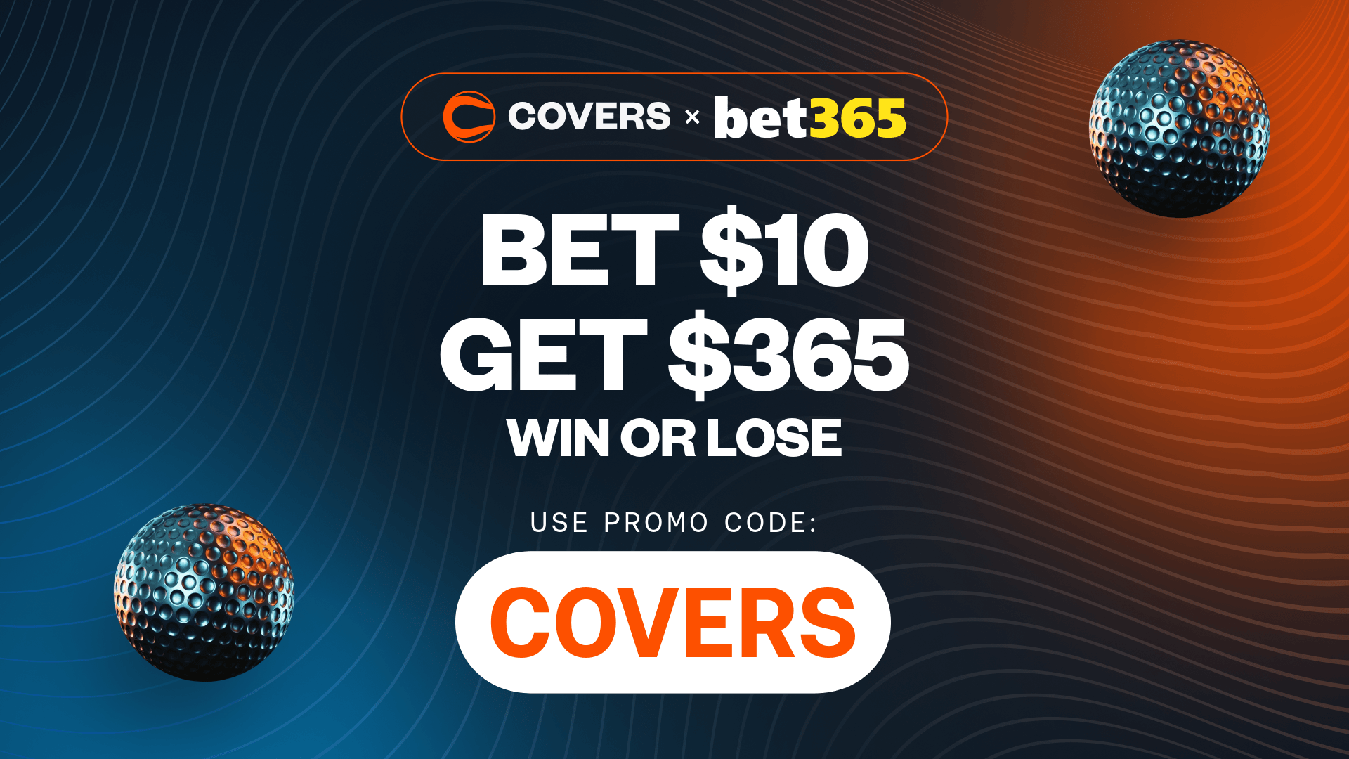 Bet365 Bonus Code COVERS: Get $365 in Bonus Bets Win or Lose for Players Championship