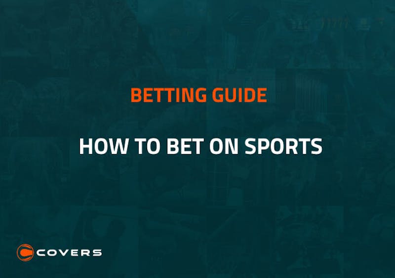 Sports Betting Explained How To Bet On Sports