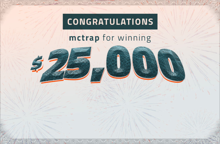 Congratulations to mctrap on his $25,000 win in the Covers Streak Survivor betting contest!