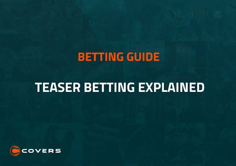 What Is A Teaser Bet Teaser Betting Explained